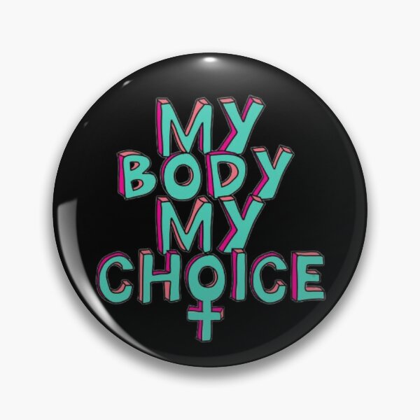 Item preview, My Body My Choice designed and sold by stayathomegamer.