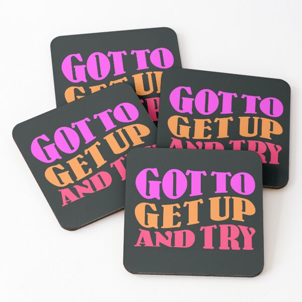 Item preview, Got To Get Up And Try Lyrics Pink designed and sold by DiensDesign.