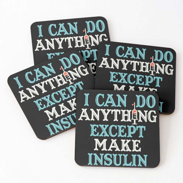 Item preview, I Can Do Anythings Except Make Insulin designed and sold by Print_Fuse.