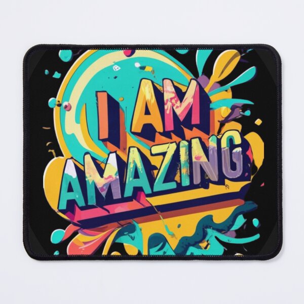 Item preview, I Am Amazing designed and sold by HanaiPrint.