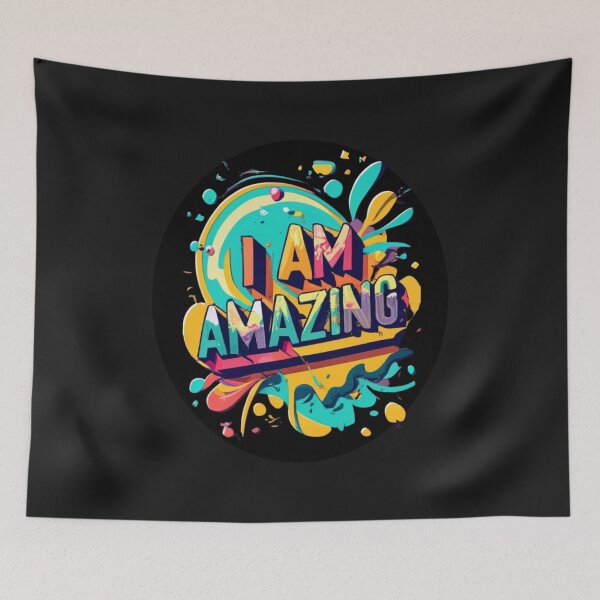 Item preview, I Am Amazing designed and sold by HanaiPrint.