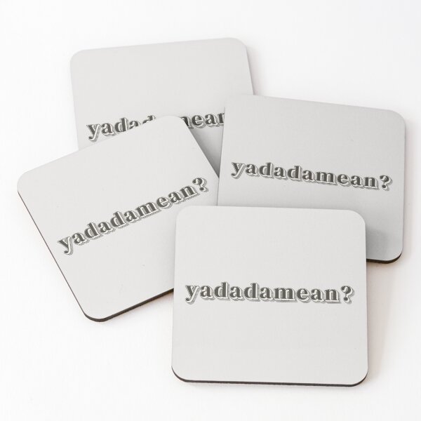 Item preview, yadadamean? designed and sold by kasiegillette.