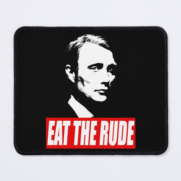 Item preview, EAT THE RUDE - Hannibal [Dark Background] designed and sold by ShopArtGalla.
