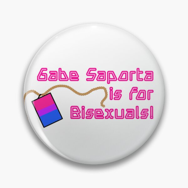 Item preview, gabe saporta is for bisexuals designed and sold by destnation.