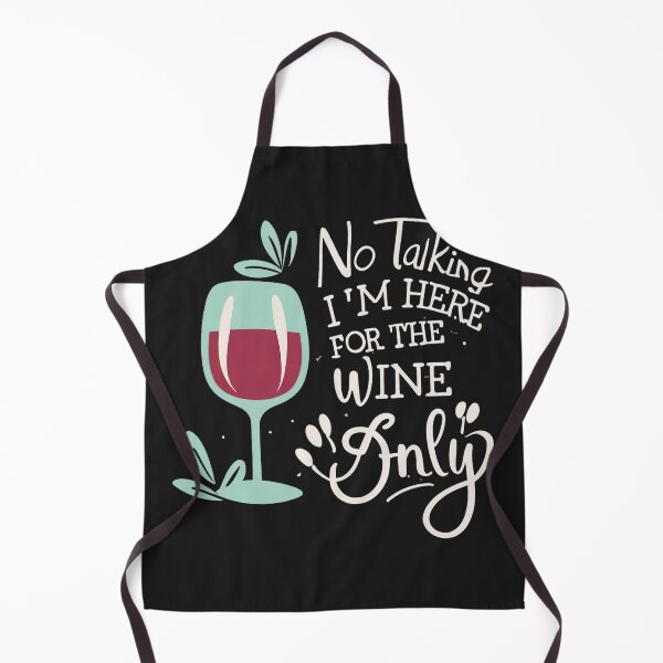 Item preview, No talking, I'm here for the wine only designed and sold by Aktio Design.