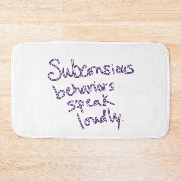 Item preview, Subconscious Behaviors Speak Loudly designed and sold by abeink.
