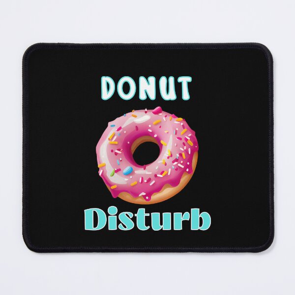 Item preview, Donut disturb! designed and sold by Gee-Na.