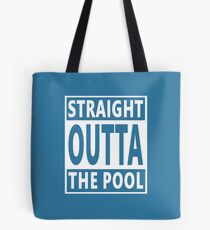 Swimming Swimmer Birthday Straight Outta Pool Tote Bag