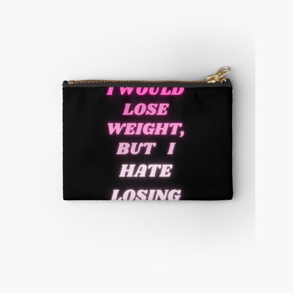 Item preview, I would lose weight but I hate losing designed and sold by SanelaLuckyStar.
