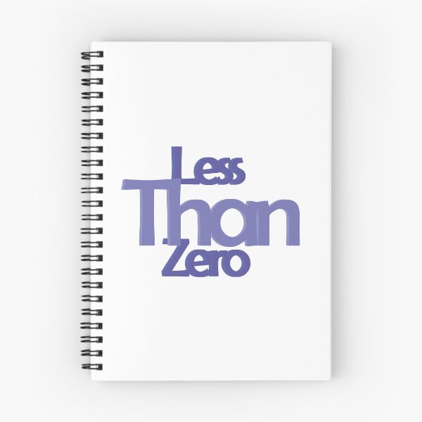 Item preview, Less Than Zero designed and sold by Abeltwod _.