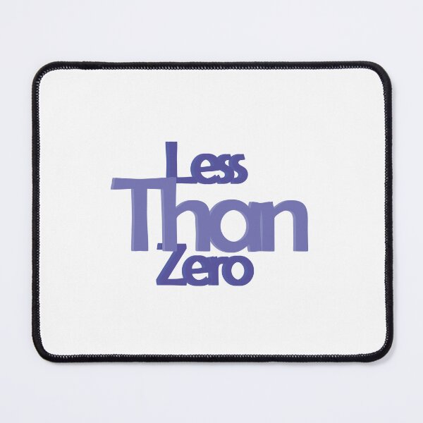 Item preview, Less Than Zero designed and sold by Abeltwod _.