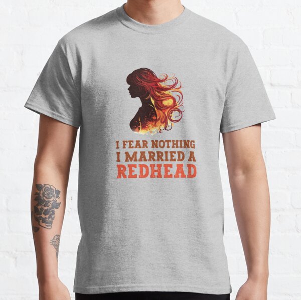 Redhead Quotes T-Shirts for Sale