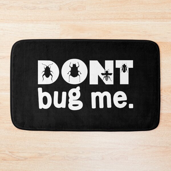 Item preview, Dont Bug Me designed and sold by PetSafari.
