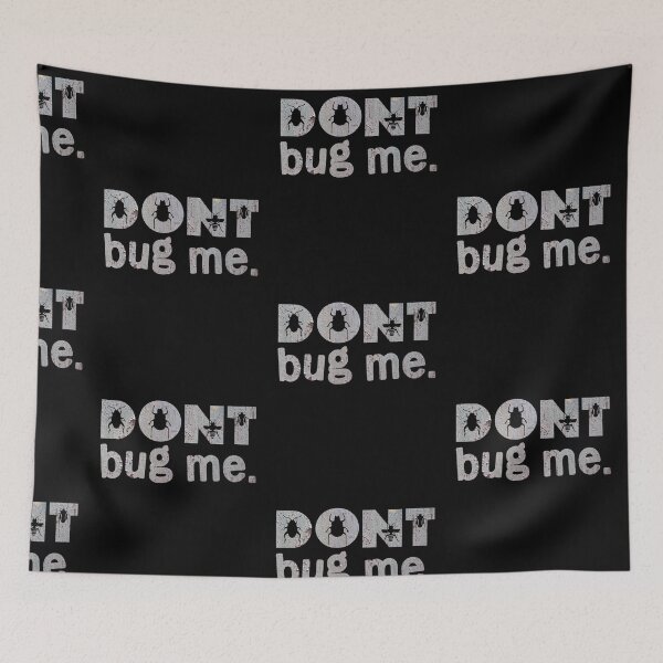 Item preview, Don't Bug Me  designed and sold by PetSafari.