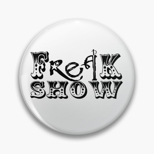 Item preview, FREAK SHOW designed and sold by Revannya.
