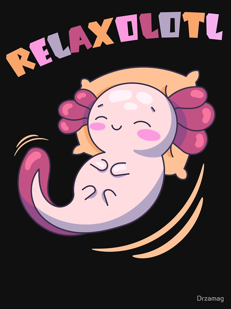 Relaxolotl Axolotl Gifts Kawaii Axolotl Graphic Cute Axolotl Kids T-Shirt