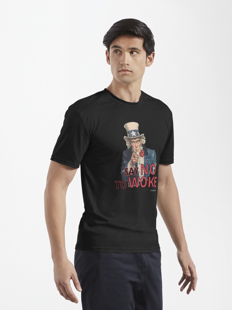 Thumbnail 3 of 7, Active T-Shirt, Say No To Woke designed and sold by Takimag.