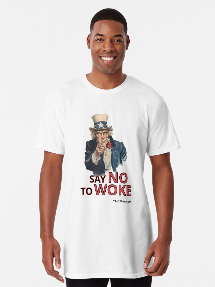 Thumbnail 1 of 5, Long T-Shirt, Say No To Woke designed and sold by Takimag.