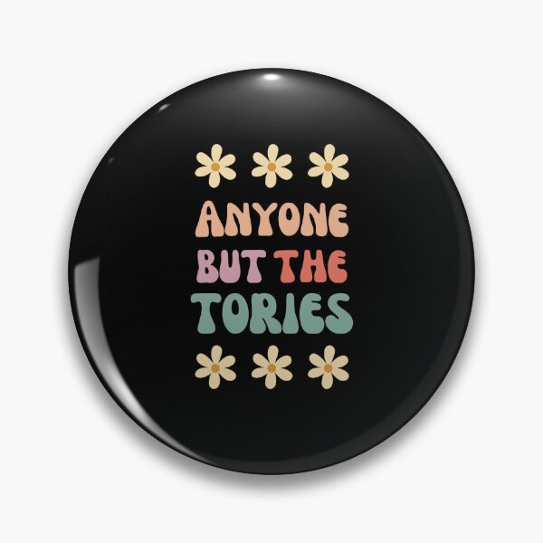 Item preview, Anyone But The Tories - British Politics - Anti Tory - Politics Funny designed and sold by N44Prints.
