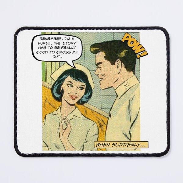 Item preview, The Story Has to Be Really Good to Gross Me Out! Nurse Humor designed and sold by SSustainable.