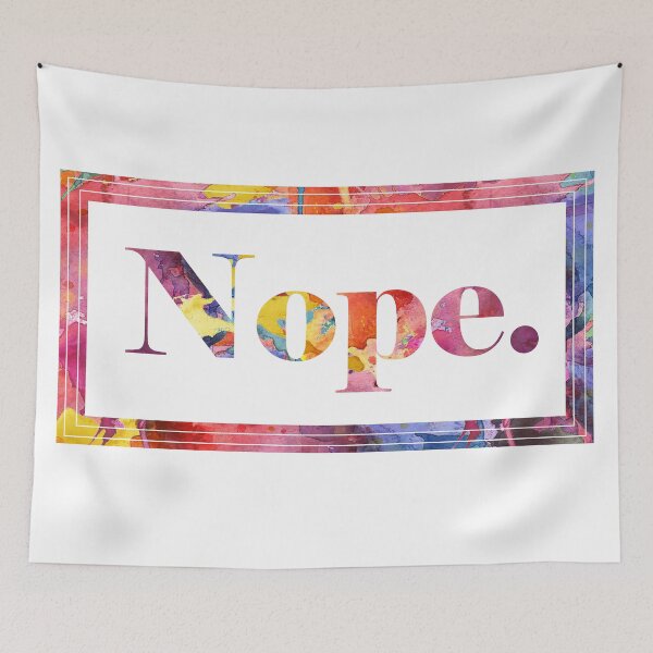 Item preview, Watercolor Nope designed and sold by AriellePlnd.