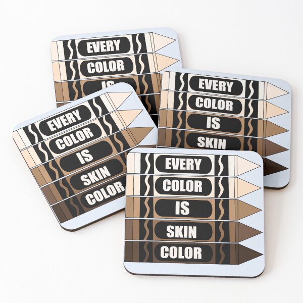 Item preview, Every Color is Skin Color designed and sold by scarletsunrise.