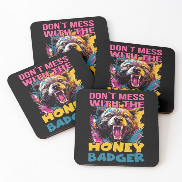 Item preview, Don T Mess With The Honey Badger designed and sold by Printed-Memes.
