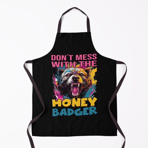Item preview, Don T Mess With The Honey Badger designed and sold by Printed-Memes.