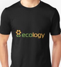 Ecology inscription Unisex T-Shirt