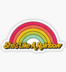She's Like A Rainbow Sticker
