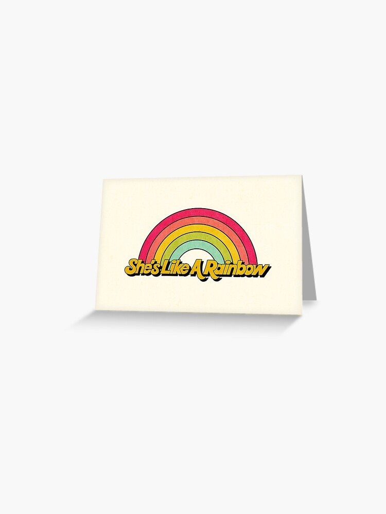She S Like A Rainbow Greeting Card By Lauraroslin Redbubble She S Like A Rainbow Greeting Card By Lauraroslin Redbubble