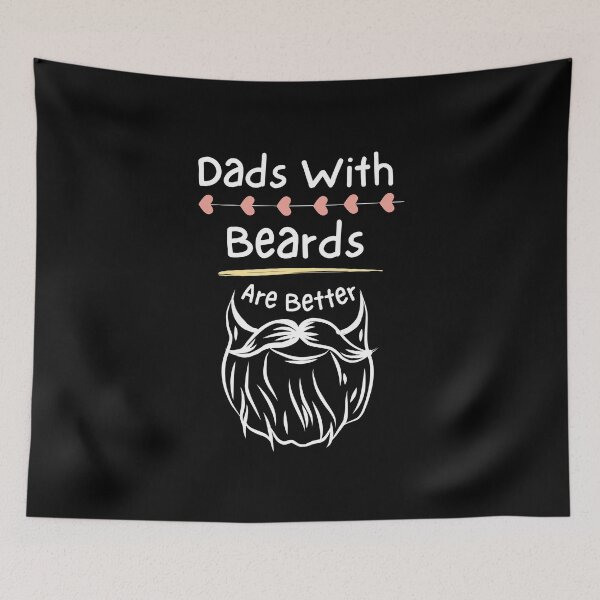 Item preview, Dads With Beards Are Better designed and sold by vaggleTown.