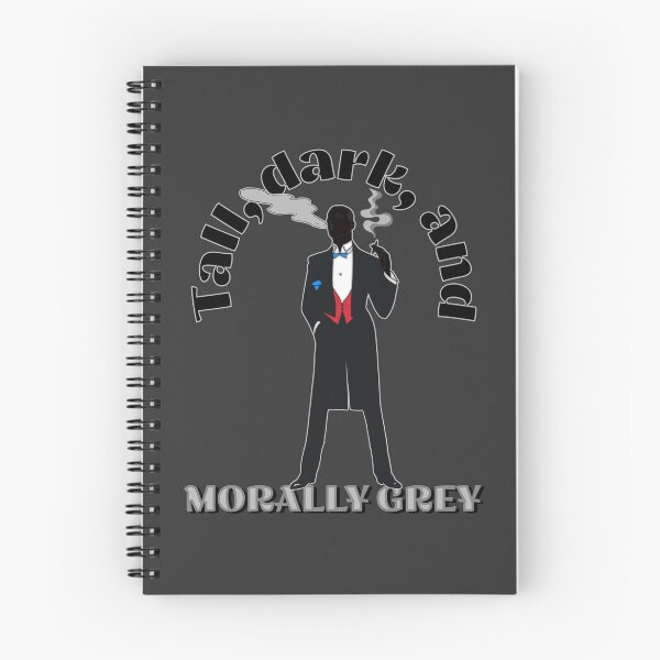 Item preview, Tall, Dark, and Morally Grey designed and sold by BtheLight.