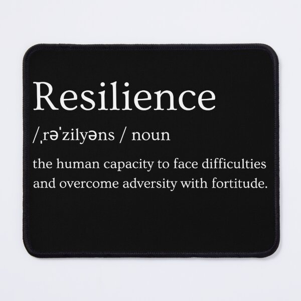Item preview, Resilience Definition designed and sold by Psycheclothing.