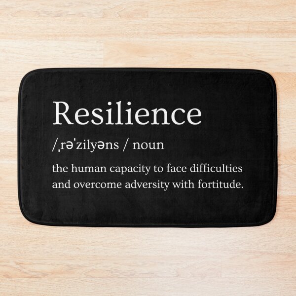 Item preview, Resilience Definition designed and sold by Psycheclothing.