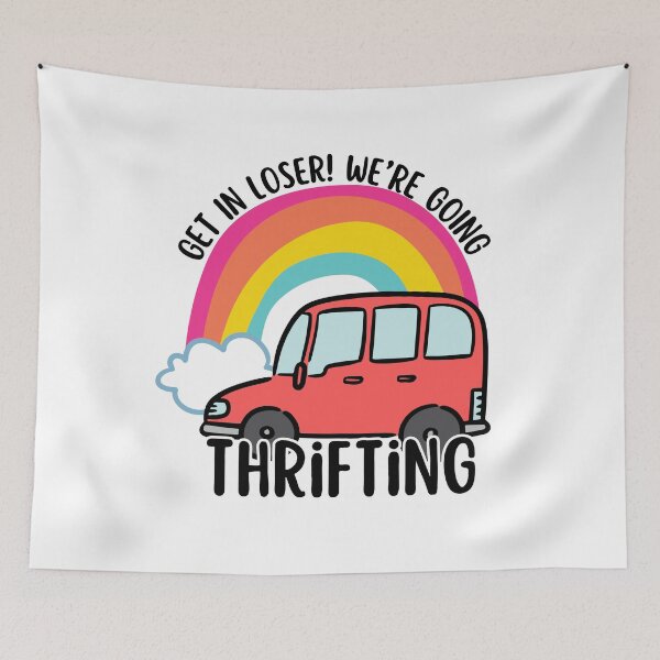 Item preview, Get In Loser! We're Going Thrifting designed and sold by OscarAndOphelia.