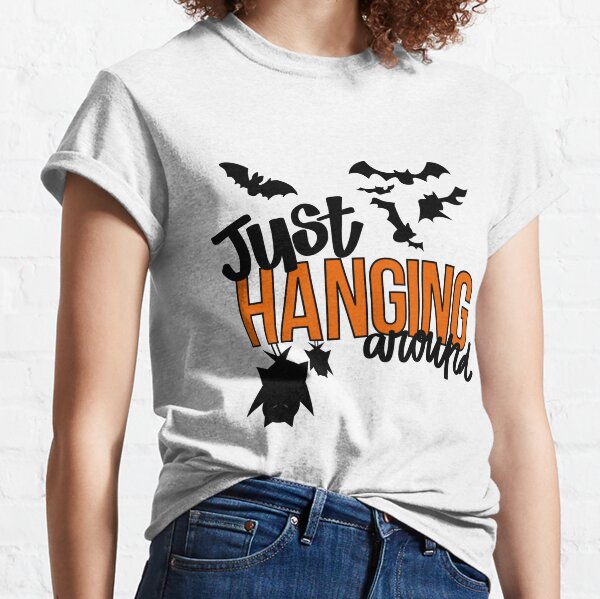 Dingleberry Just Hanging Around T-Shirt