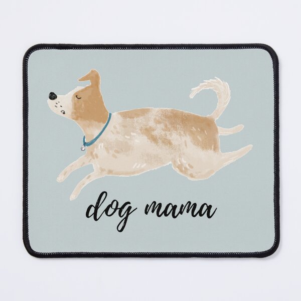 Item preview, Dog Mama designed and sold by RENwithaPEN.