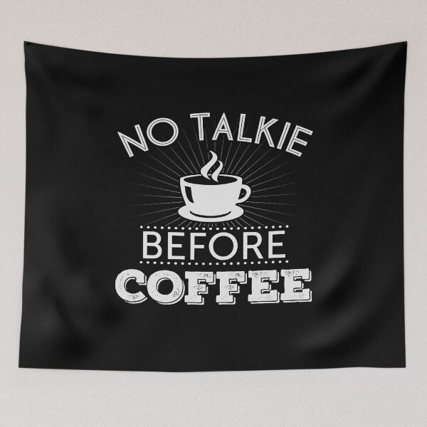 Item preview, No Talkie Before Coffee Caffeine Not A Morning Person Shirt designed and sold by BUBLTEES.
