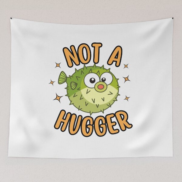 Item preview, Not A Hugger Pufferfish designed and sold by OscarAndOphelia.