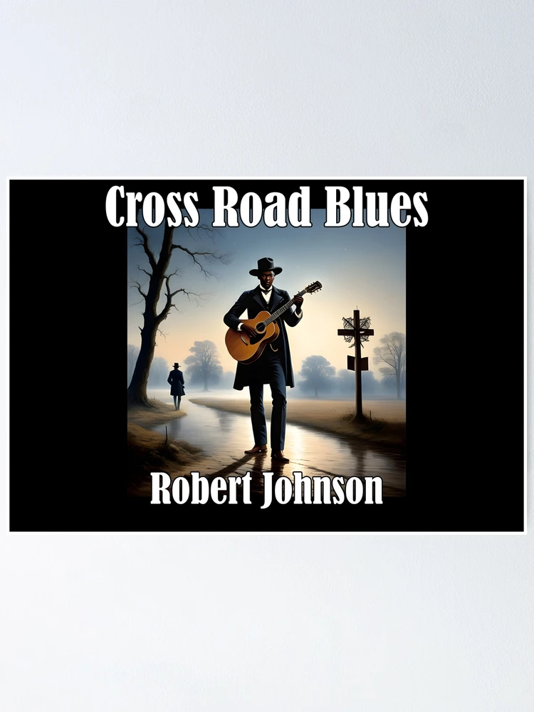 Cross Road Blues | Poster
