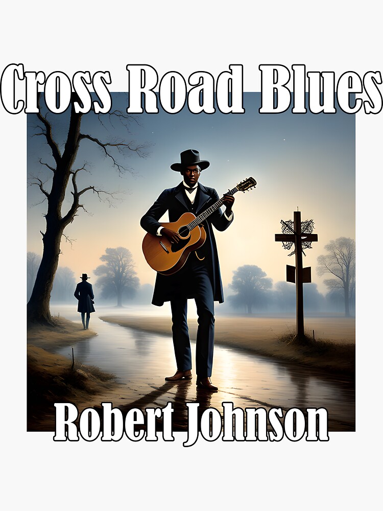 Cross Road Blues  Poster for Sale by Daxingian