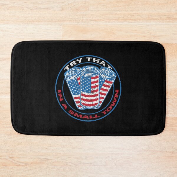 Item preview, Try That In A Small Town - cane edition designed and sold by Adam 7ea.