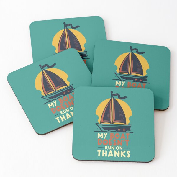 Item preview, My Boat Doesn't Run On Thanks designed and sold by redroly ⭐⭐⭐⭐⭐.