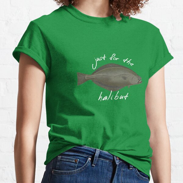Halibut T-Shirts for Sale