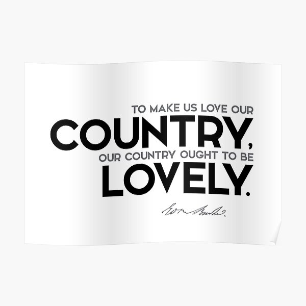 love our country - edmund burke Poster