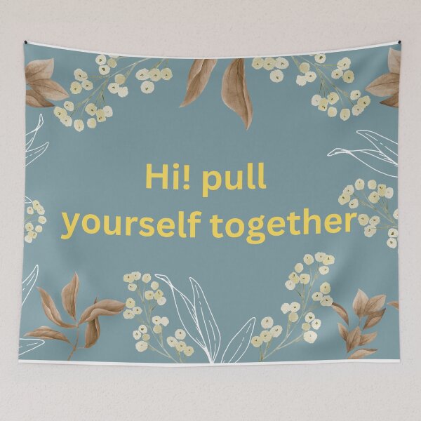 Item preview, Hi! pull yourself together designed and sold by Susanna-design.