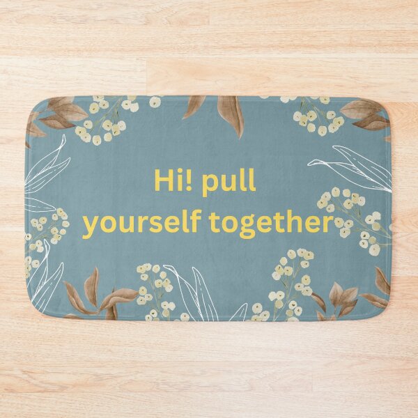 Item preview, Hi! pull yourself together designed and sold by Susanna-design.