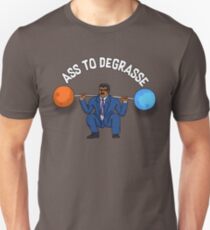 Arsch zu DeGrasse Slim Fit T-Shirt