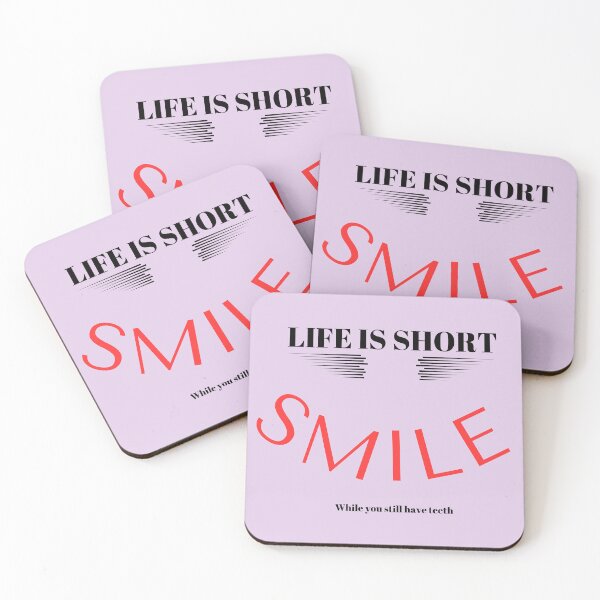 Item preview, Life is Short, Smile while you still have teeth designed and sold by Mandyg28.
